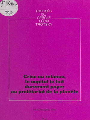 cover image of Crise ou relance, le capital le fait durement payer au prolétariat de la planète